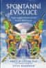 Bruce H. Lipton: Spontánní evoluce - Naše pozitivní budoucnost a jak jí dosáhnout