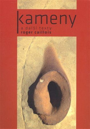 Roger Caillois: Kameny a další texty