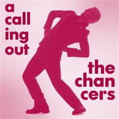 Chancers: A Calling Out