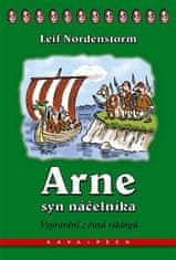 Leif Nordenstorm: Arne, syn náčelníka - Vyprávění z časů vikingů