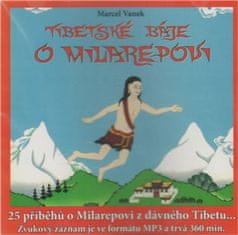Marcel Vanek;Radovan Hrabý: Tibetské báje o Milarepovi - 25 příběhů o Milarepovi z dávného Tibetu