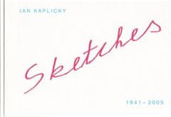 Jan Kaplický: Sketches - 1941-2005