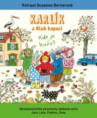 Bernerová Rotraut Susanne: Karlík a Klub kapucí
