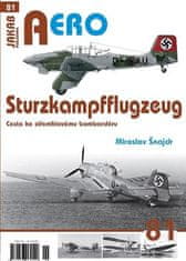 Miroslav Šnajdr: Sturzkampfflugzeug - Cesta ke střemhlavému bombardéru