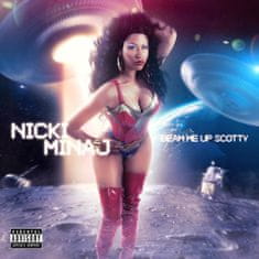 Minaj Nicki: Beam Me Up Scotty