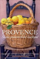 Gedda Gui, Moineová Marie-Pierre: Provence - Škola provensálské kuchyně