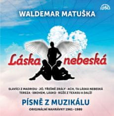 Matuška Waldemar: Láska nebeská / Písně z muzikálu / Originální nahrávky 1961-1980 (2x CD)