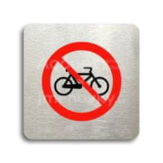 ACCEPT Piktogram zákaz jízdy na bicyklu - stříbrná tabulka - barevný tisk bez rámečku