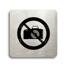 ACCEPT Piktogram zákaz fotografování - stříbrná tabulka - černý tisk bez rámečku