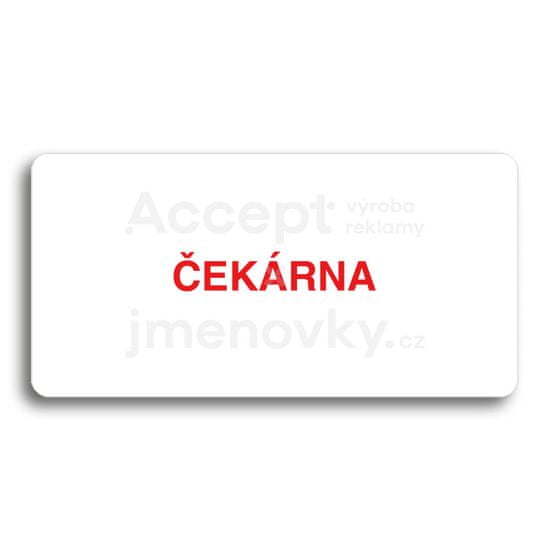 ACCEPT Piktogram ČEKÁRNA - bílá tabulka - barevný tisk bez rámečku