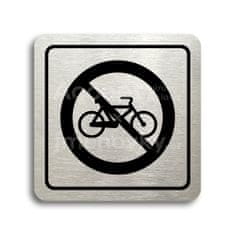 ACCEPT Piktogram zákaz jízdy na bicyklu - stříbrná tabulka - černý tisk
