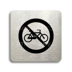 ACCEPT Piktogram zákaz jízdy na bicyklu - stříbrná tabulka - černý tisk bez rámečku
