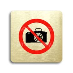 ACCEPT Piktogram zákaz fotografování - zlatá tabulka - barevný tisk bez rámečku