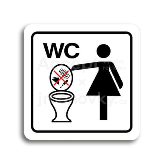 ACCEPT Piktogram zákaz vhazování předmětů do WC - bílá tabulka - barevný tisk