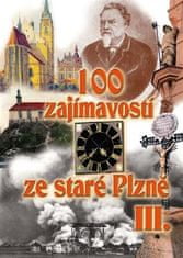 Petr Mazný: 100 zajímavostí ze staré Plzně III.