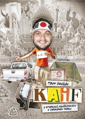 Danilov Tony: KAIF: O stopování, kalašnikovech a japonském pornu