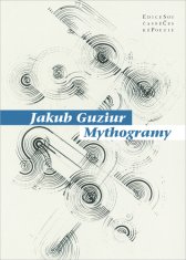 Jakub Guziur: Mythogramy