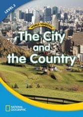 National Geographic WORLD WINDOWS 2 The City and The Country Student´s Book