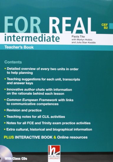 Helbling Languages FOR REAL Intermediate Level Teacher´s Book + Class CD /3/ + Interactive Book DVD-ROM