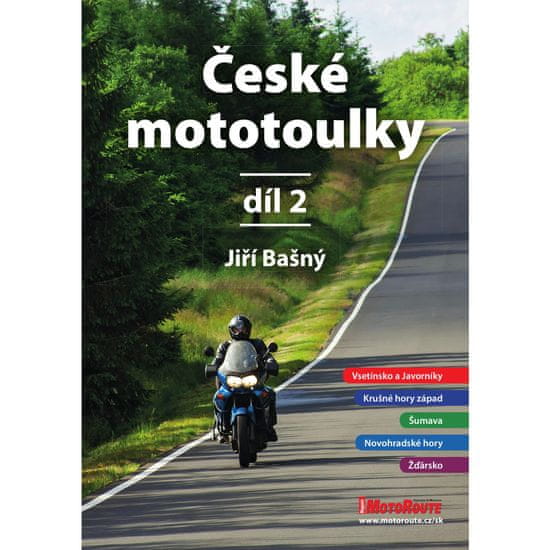 MotoRoute České mototoulky, díl 2