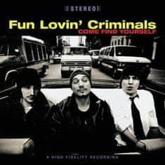 Fun Lovin Criminals: Come Find Yourself (25th Anniversary) (Coloured) (2x LP)