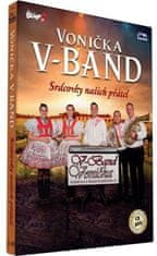 Vonička V-Band: Srdcovky našich přátel (CD + DVD)