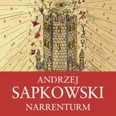 Andrzej Sapkowski: Narrenturm - Husitská trilogie 1