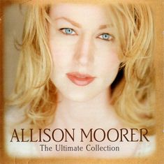 Allison Moorer: The Ultimate Collection (CD)