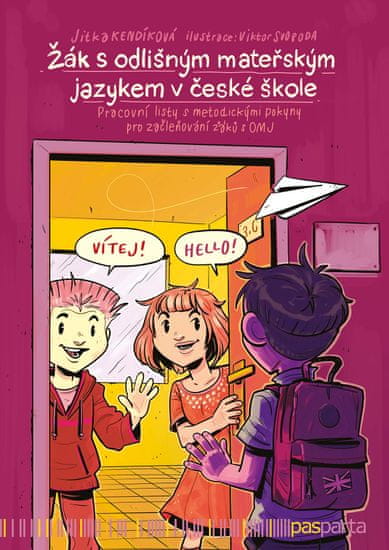 Pasparta Žák s odlišným mateřským jazykem v české škole