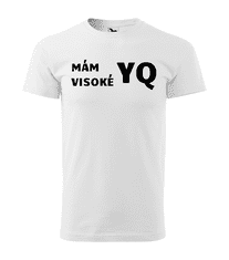 Fenomeno Pánské tričko Mám visoké YQ - bílé Velikost: S