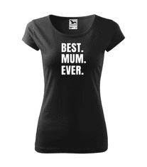 Fenomeno Dámské tričko Best mum ever - černé Velikost: 3XL
