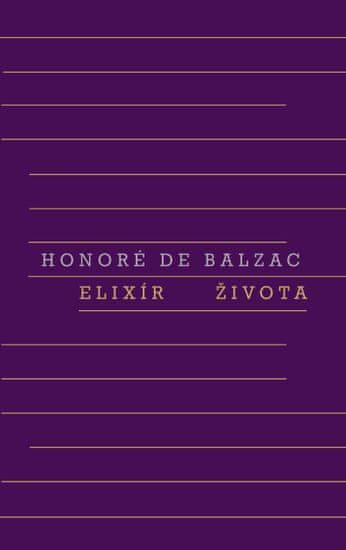 de Balzac Honoré: Elixír života