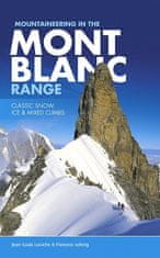 Vertebrate Lezecký průvodce Mont Blanc Range, Mountaineering in the...