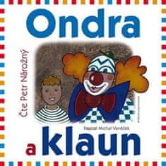 Michal Vaněček: Ondra a klaun - Čte Petr Nárožný
