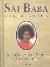 Bába Satja Sáí: Zlatá kniha - Myšlenky Sai Baby na každý den