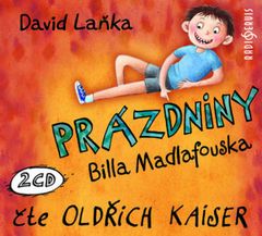 Oldřich Kaiser: Prázdniny Billa Madlafouska - 2 CD