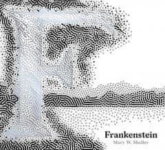 Mary W. Shelley: Frankenstein