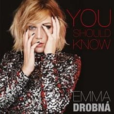 Emma Drobná: You Should Know