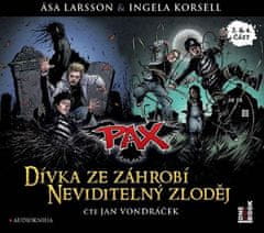Jan Vondráček: Pax 3 & 4 Dívka ze záhrobí & Neviditelný zloděj - Dívka ze záhrobí & Neviditelný zloděj