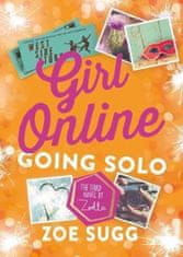 Zoe Sugg: Girl Online: Going Solo