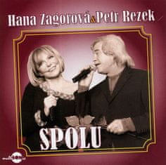 Hana Zagorová: Hana Zagorová &amp; Petr Rezek - Spolu - CD