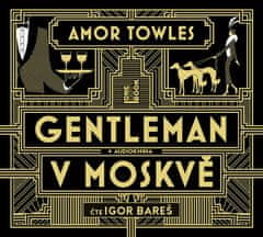Amor Towles: Gentleman v Moskvě - 2CDmp3