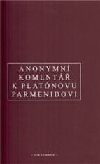 Anonym: Anonymní komentář k Platónovu „Parmenidovi“