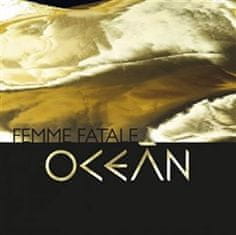 Ocean: Femme Fatale