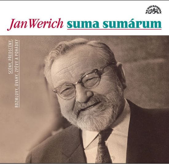 Jan Werich: Jan Werich suma sumárum - Scény, předscény, rozmluvy, úvahy, zpěvy a pohádky