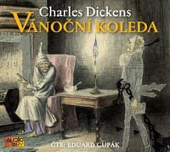 Charles Dickens: Vánoční koleda - CDmp3 (Čte Eduard Cupák)