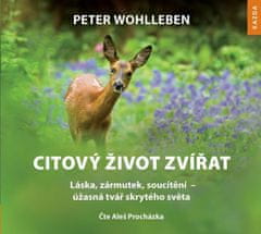 Peter Wohlleben: Citový život zvířat - CDmp3 (Čte Aleš Procházka)