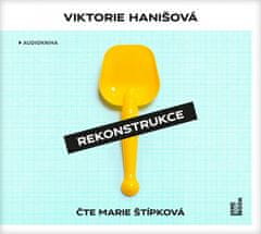 Viktorie Hanišová: Rekonstrukce - CDmp3 (Čte Marie Štípková)
