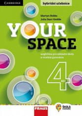 Julia Starr Keddle: Your Space 4 Hybridní učebnice - Angličtina pro základní školy a víceletá gymnázia