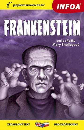 Mary Shelley: Frankenstein - Zrcadlová četba (A1-A2)